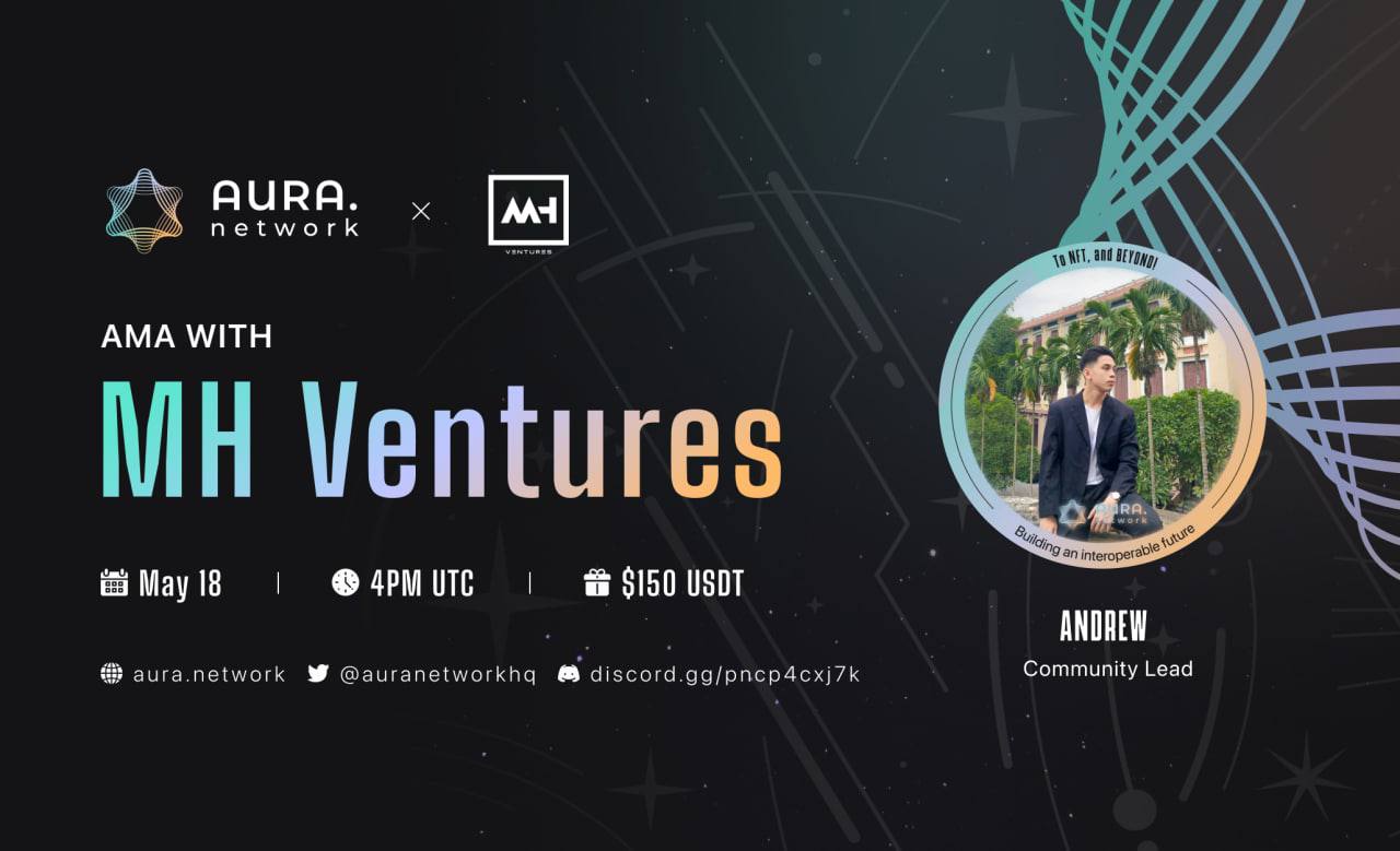 Aura Network Text AMA with MH Ventures
