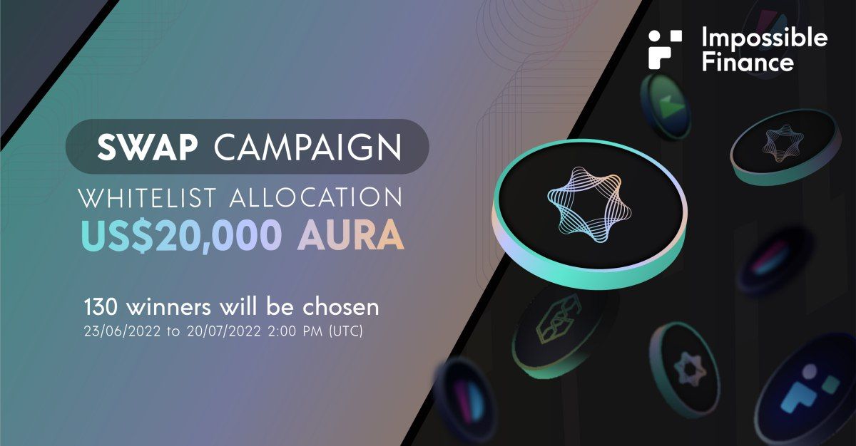 Aura Network Whitelist Allocation x The Impossible Swap Competition