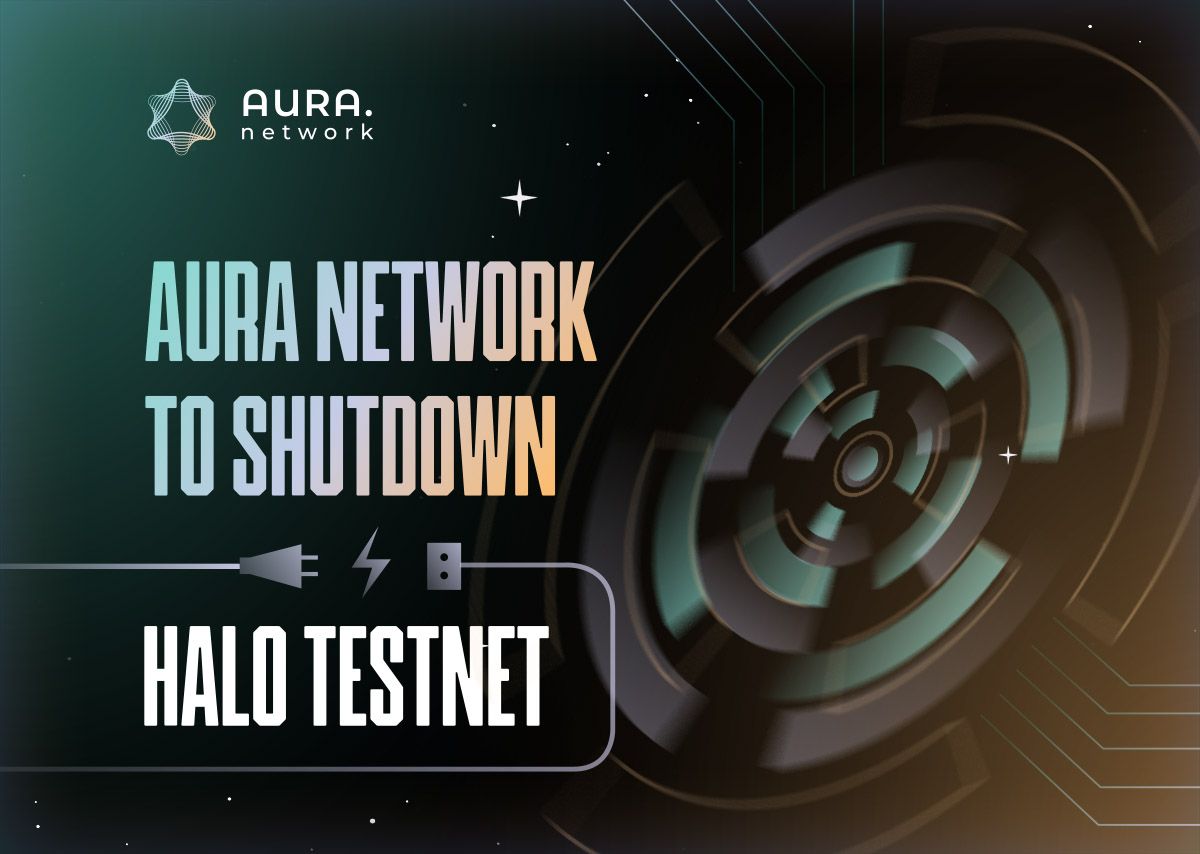 Aura Network to shutdown Halo Testnet