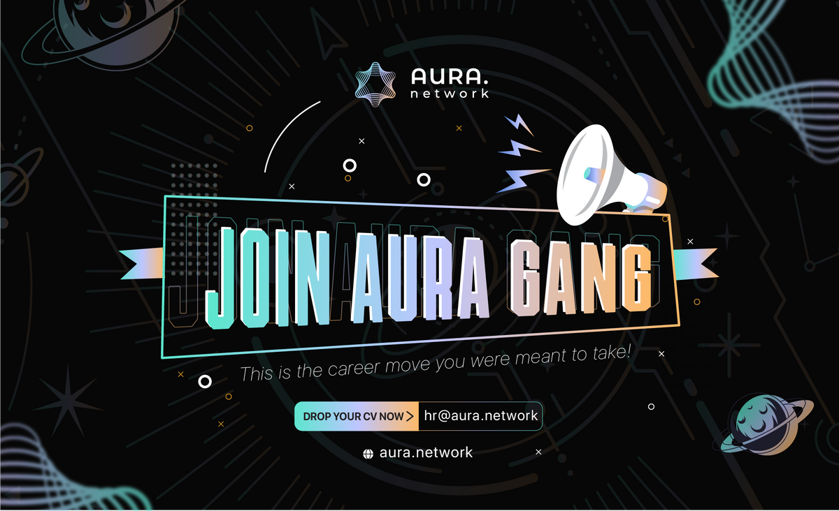 Careers at Aura Network: Join Aura Gang now!
