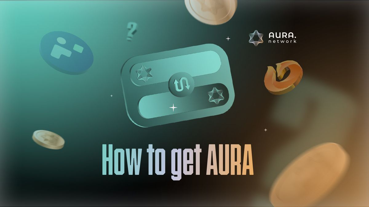 Full tutorial: How to buy Aura Network (AURA)