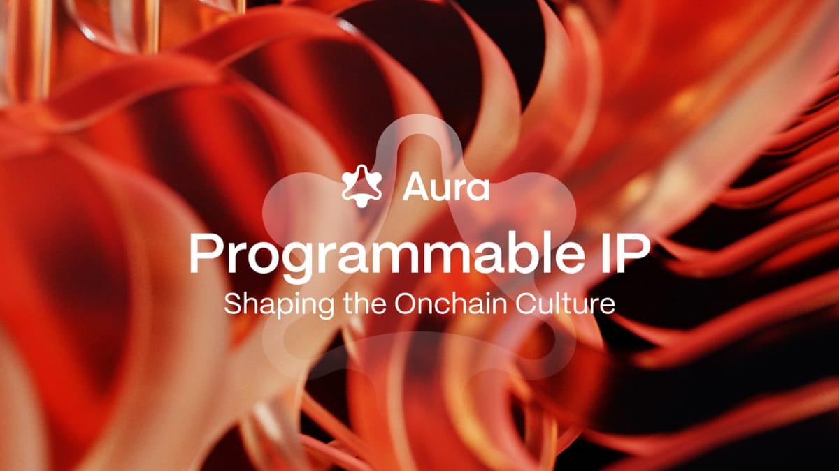 Aura Network Ventures into Programmable IPs
