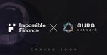 IDO ANNOUNCEMENT: AURA X IMPOSSIBLE FINANCE