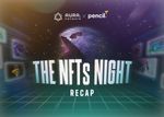 Recap The NFTs Night