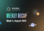 AURA WEEKLY RECAP #8