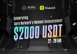 Quest3 Campaign - Celebrating Aura Network's Mainnet Announcement