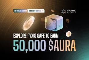 Community Campaign: Explore Pyxis Safe to Earn 50,000 $AURA